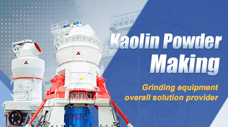 Kaolin powder making