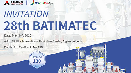 Liming Heavy Industry sincerely invites you to participate in BATIMATEC 2026